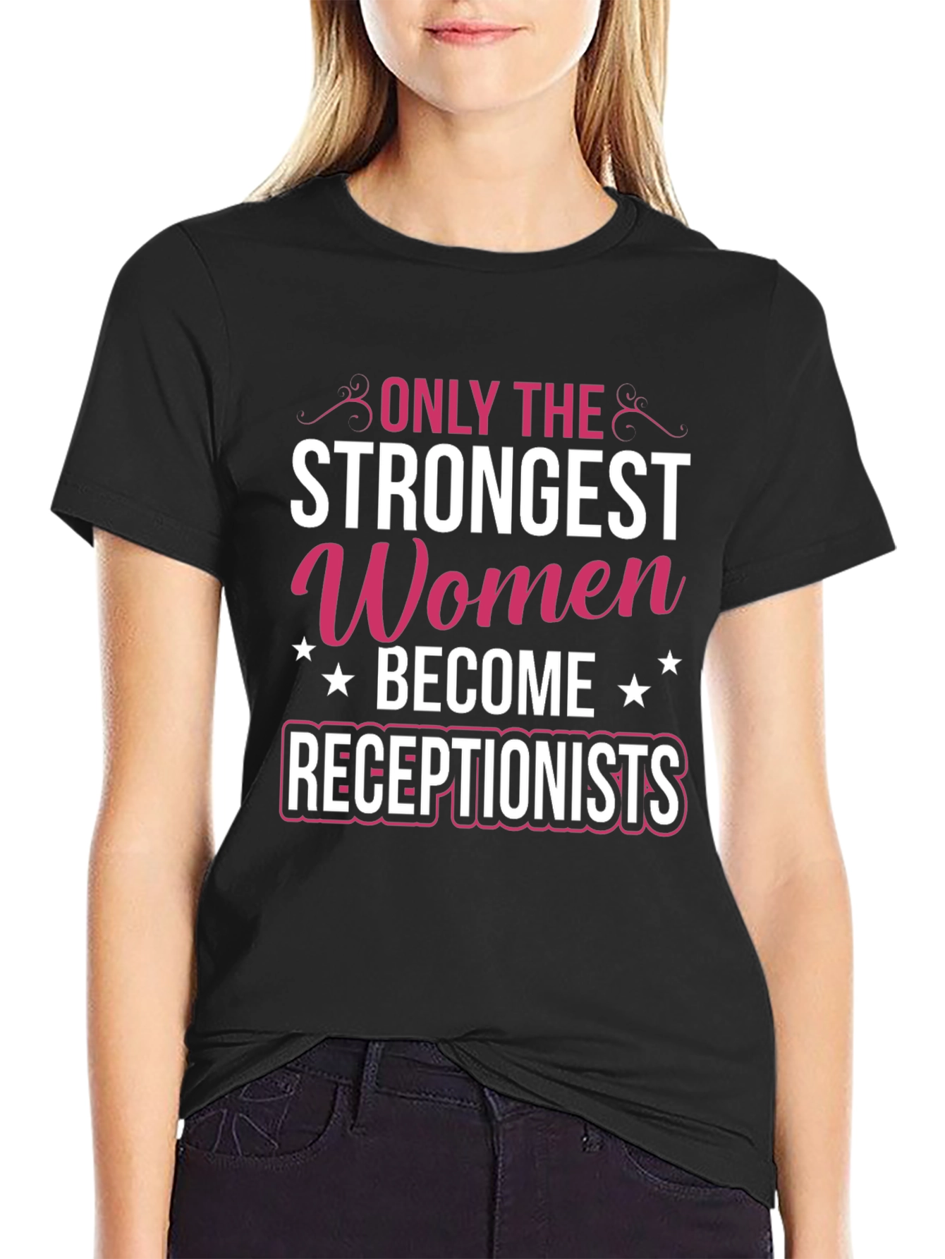 Strongest Women Receptionist Graphic Tee