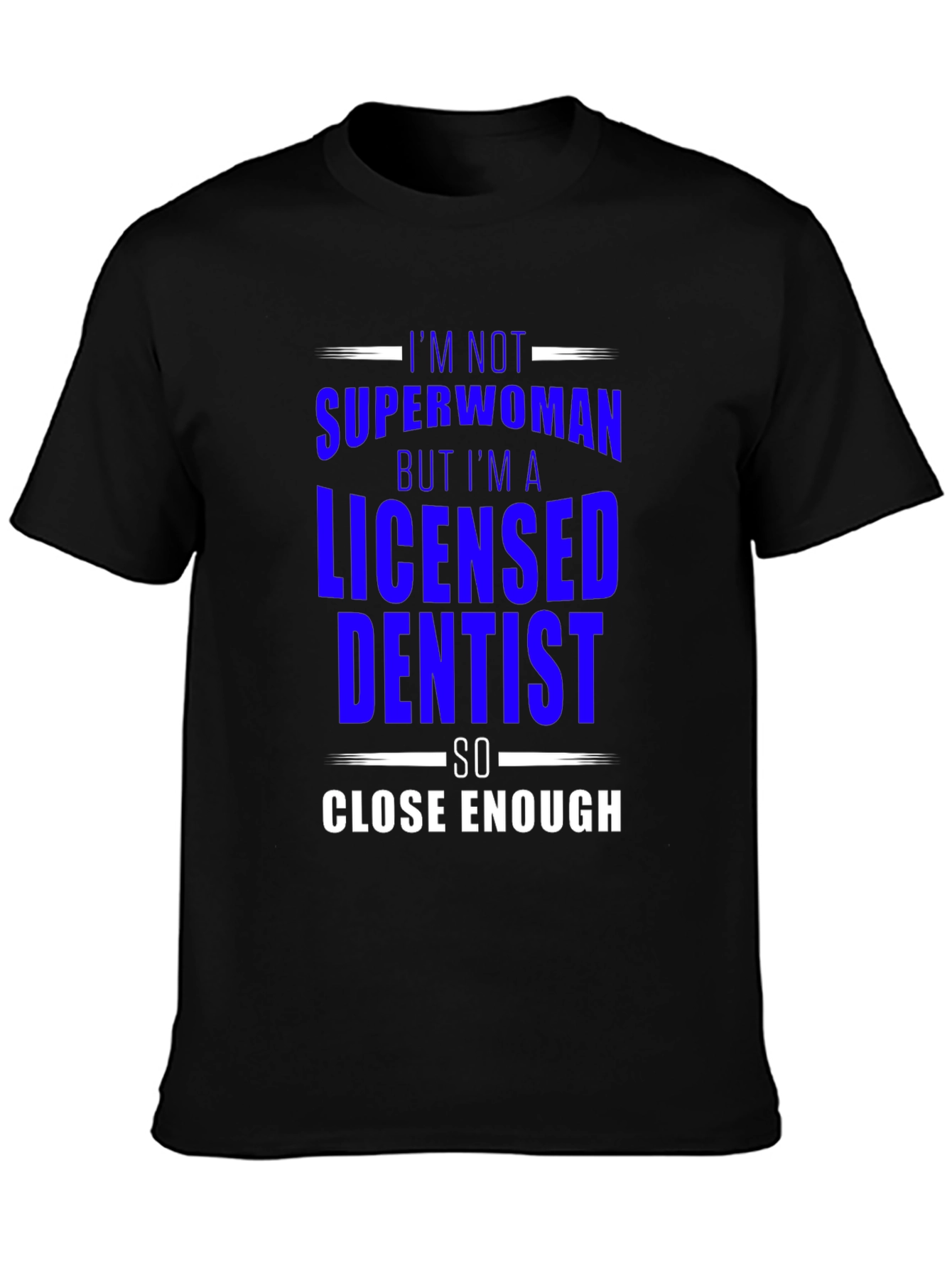 Licensed Dentist Superwoman T-Shirt
