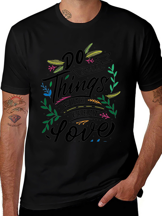 Do Small Things with Great Love Black T-Shirt
