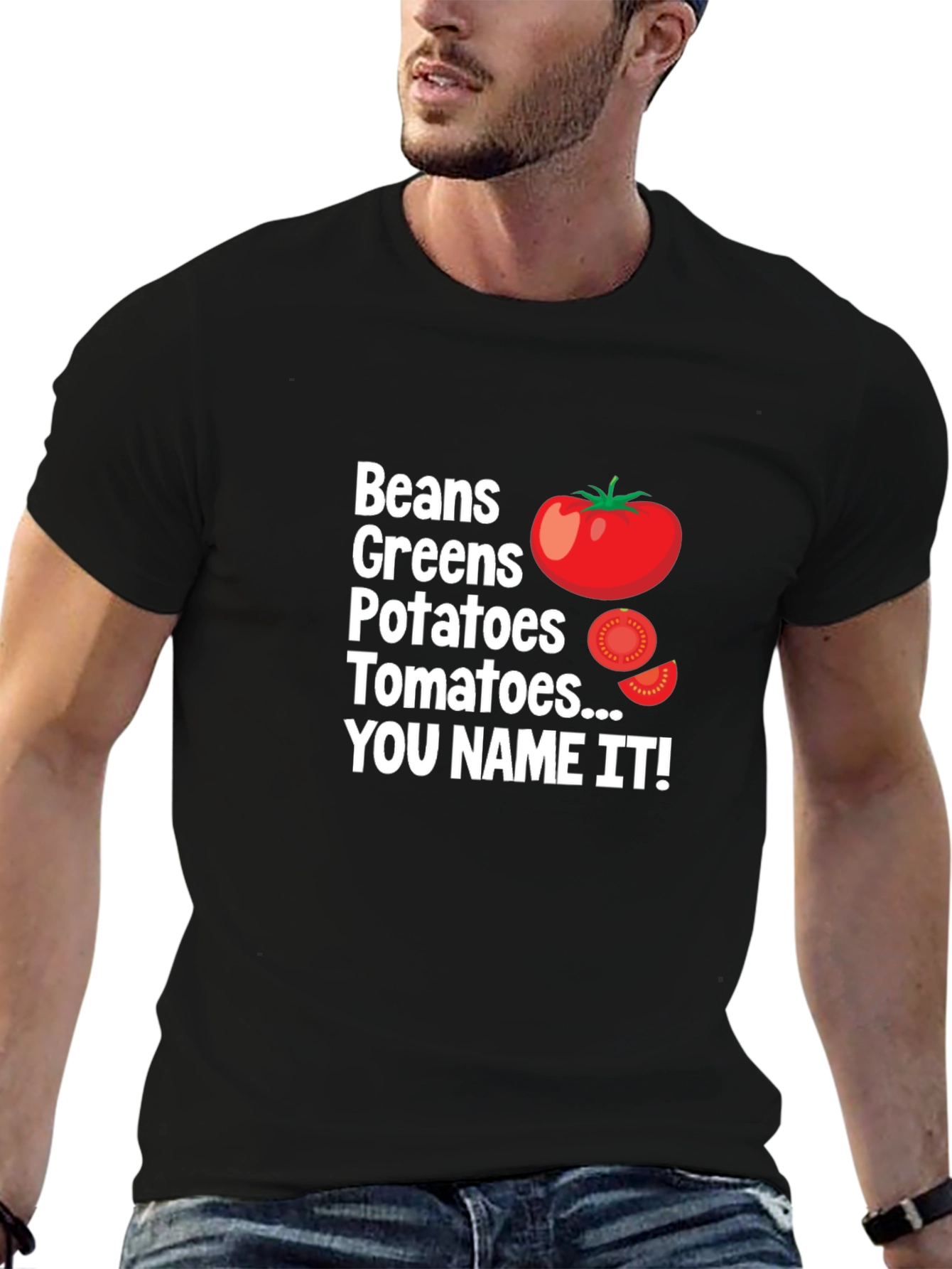 Beans Greens Potatoes Tomatoes T-Shirt