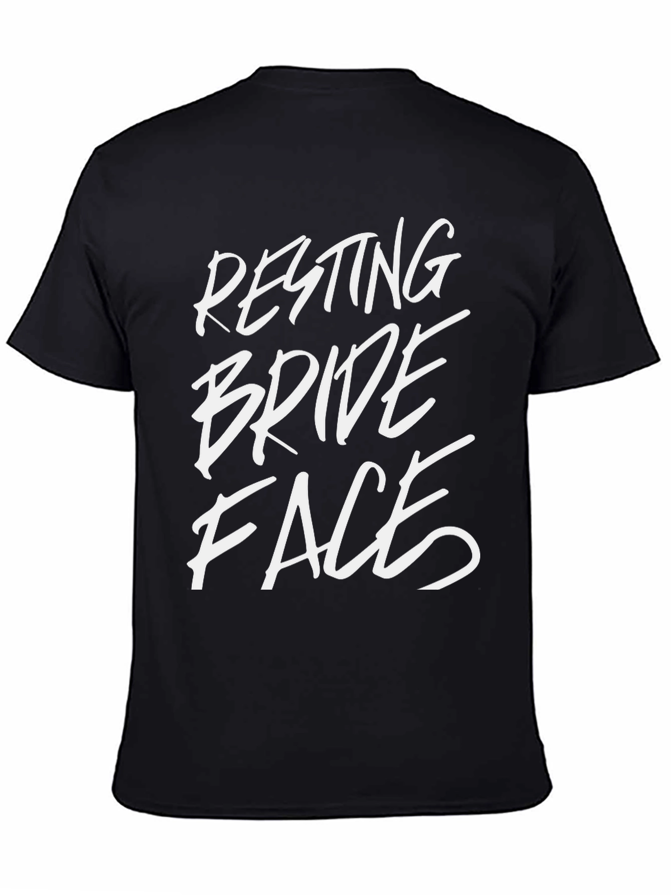 Resting Bride Face Graphic Tee - Funny Wedding T-Shirt