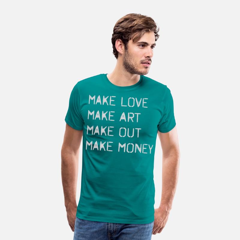 Make Love Art Out Money Motivational