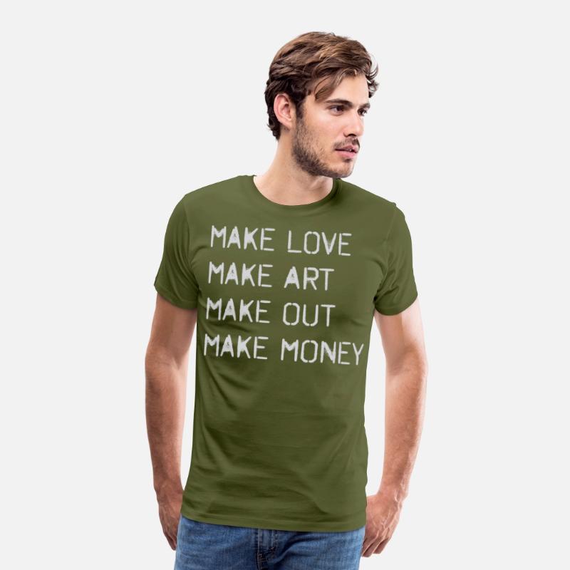 Make Love Art Out Money Motivational