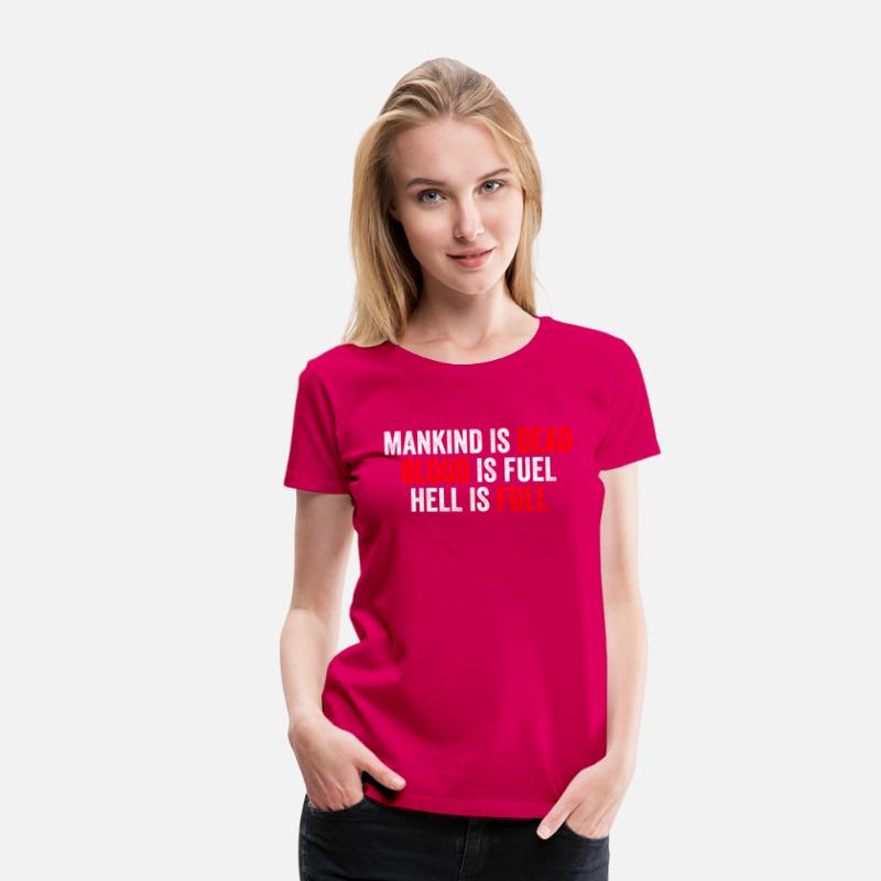 Mankind Is Dead Blood Is Fuel Hell