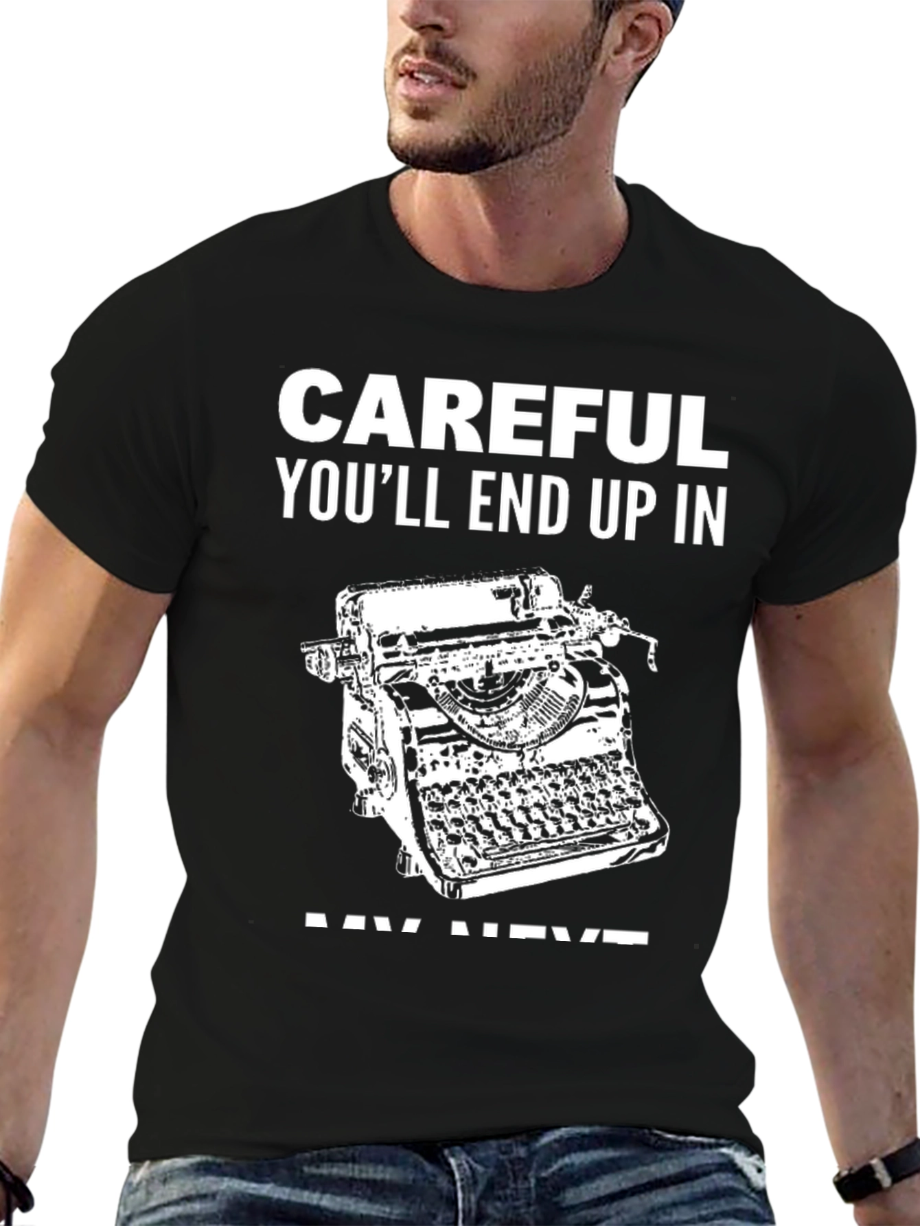 Careful Next Novel T-Shirt
