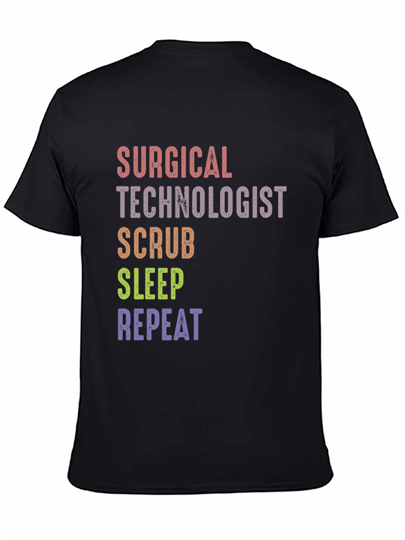 Surgical Tech Scrub Sleep Repeat Graphic Tee
