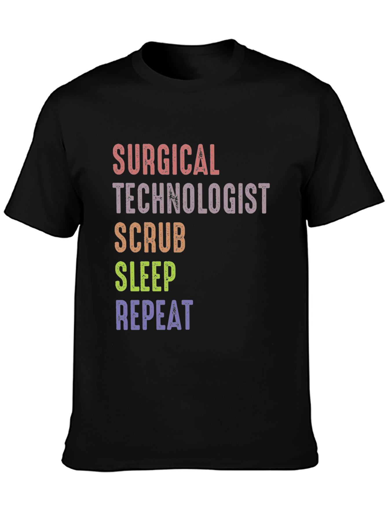 Surgical Tech Scrub Sleep Repeat Graphic Tee
