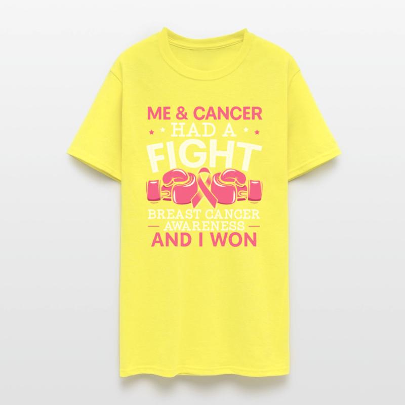 Me And Cancer Had A Fight Breast Cancer Awareness