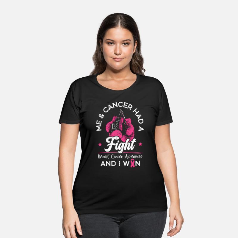 Me And Cancer Had A Fight Breast Cancer Awareness