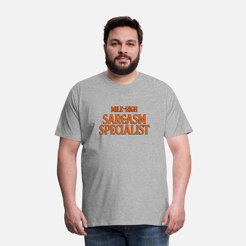 Mile high sarcasm specialist