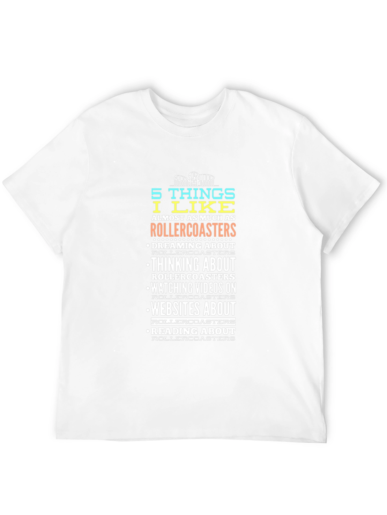 Rollercoaster Lover T-Shirt | 5 Things I Like