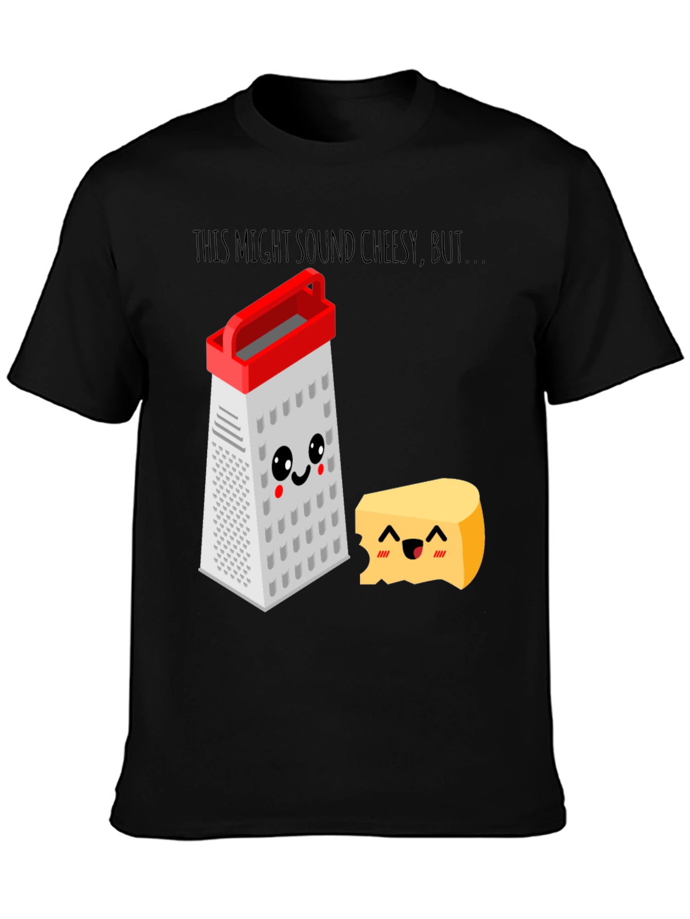 Cheesy Puns T-Shirt - Grater & Cheese Graphic Tee