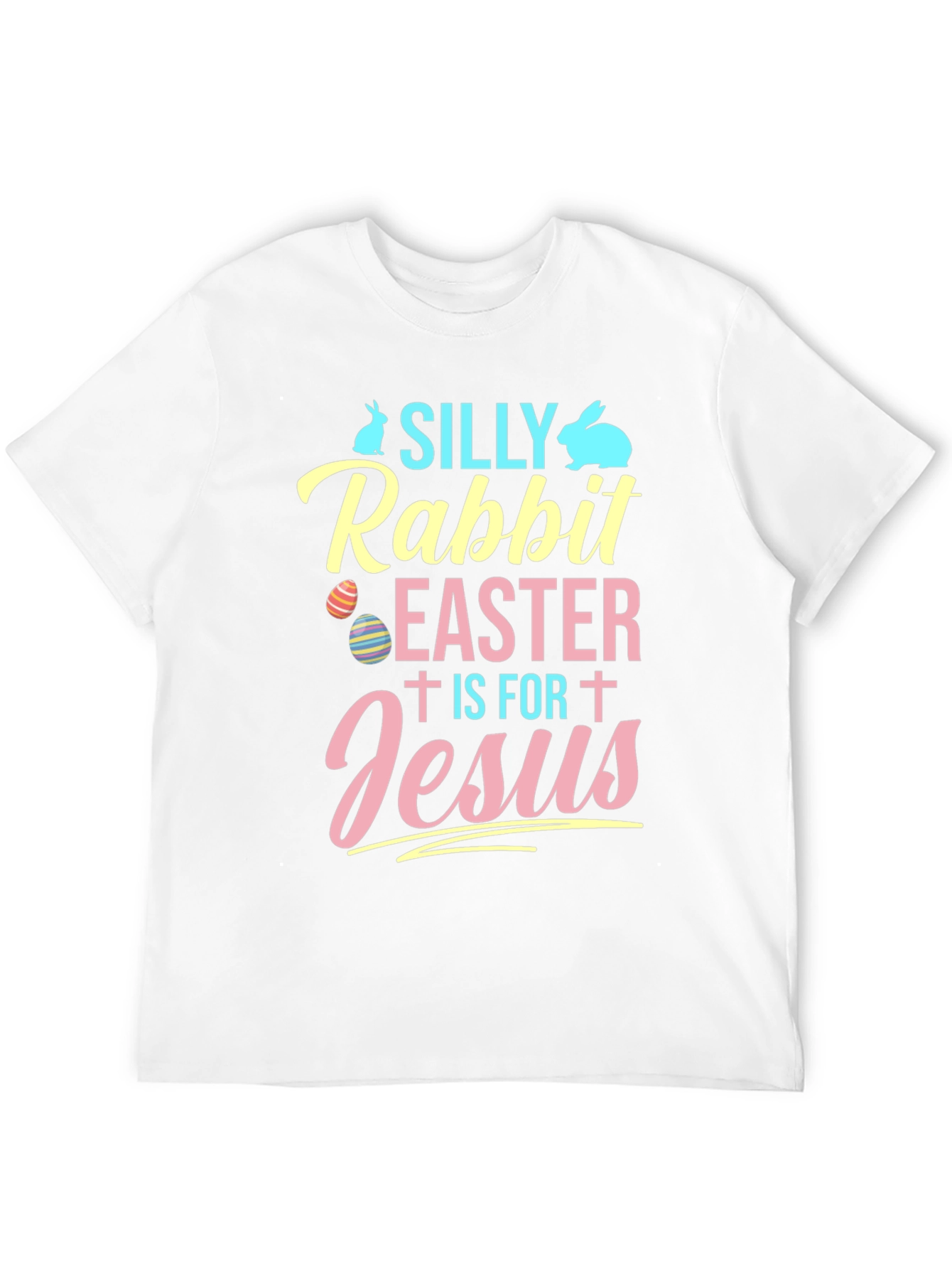 Silly Rabbit Easter T-Shirt - Easter Jesus Tee