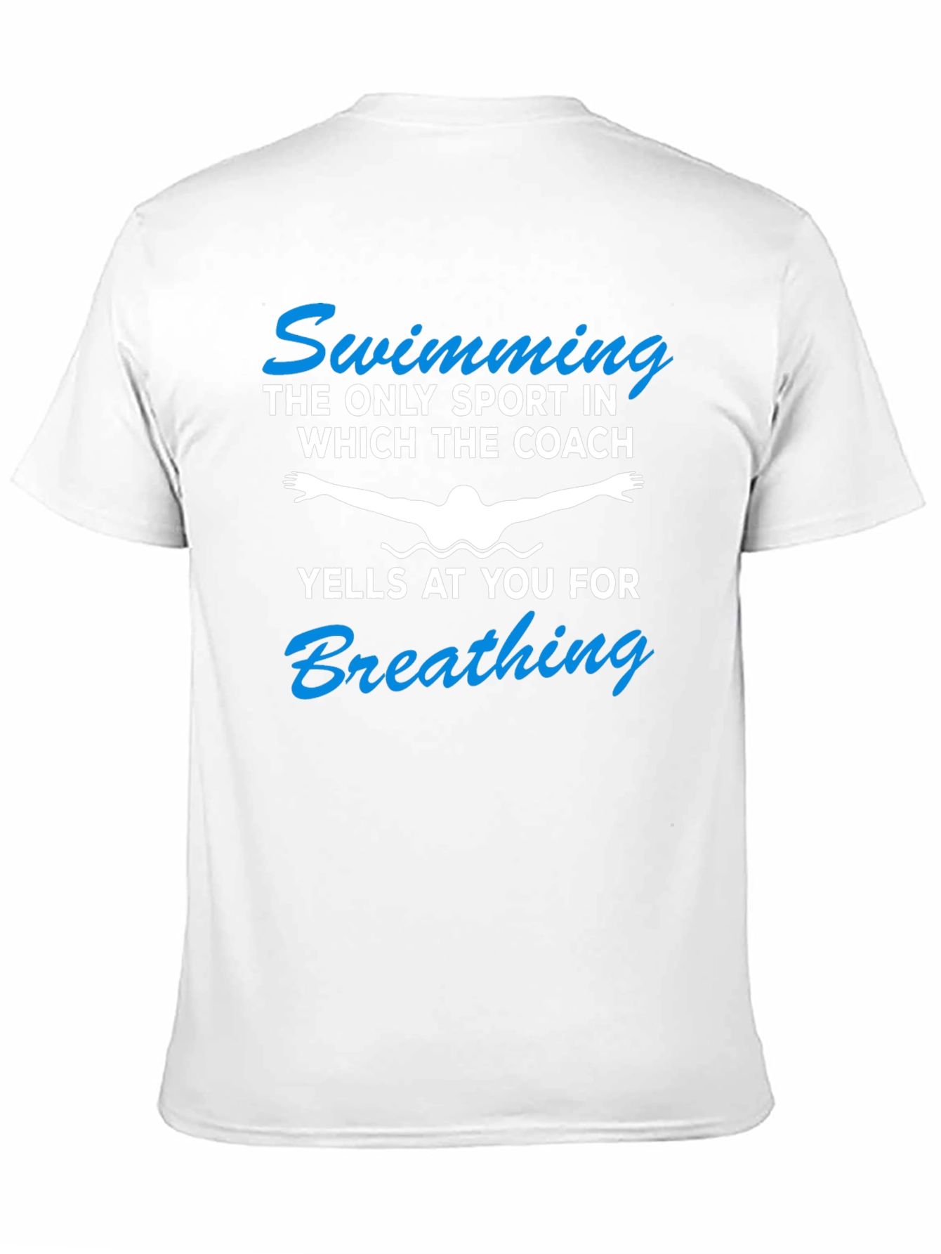 Funny Swimming T-Shirt - Coach Yelling for Breathing