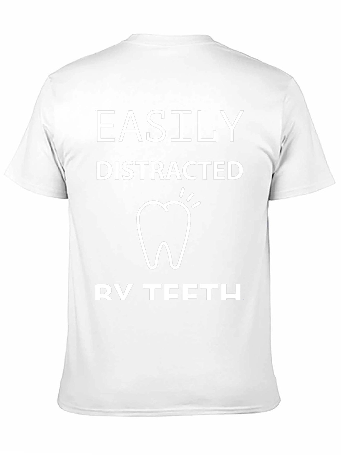 Easily Distracted By Teeth Black T-Shirt