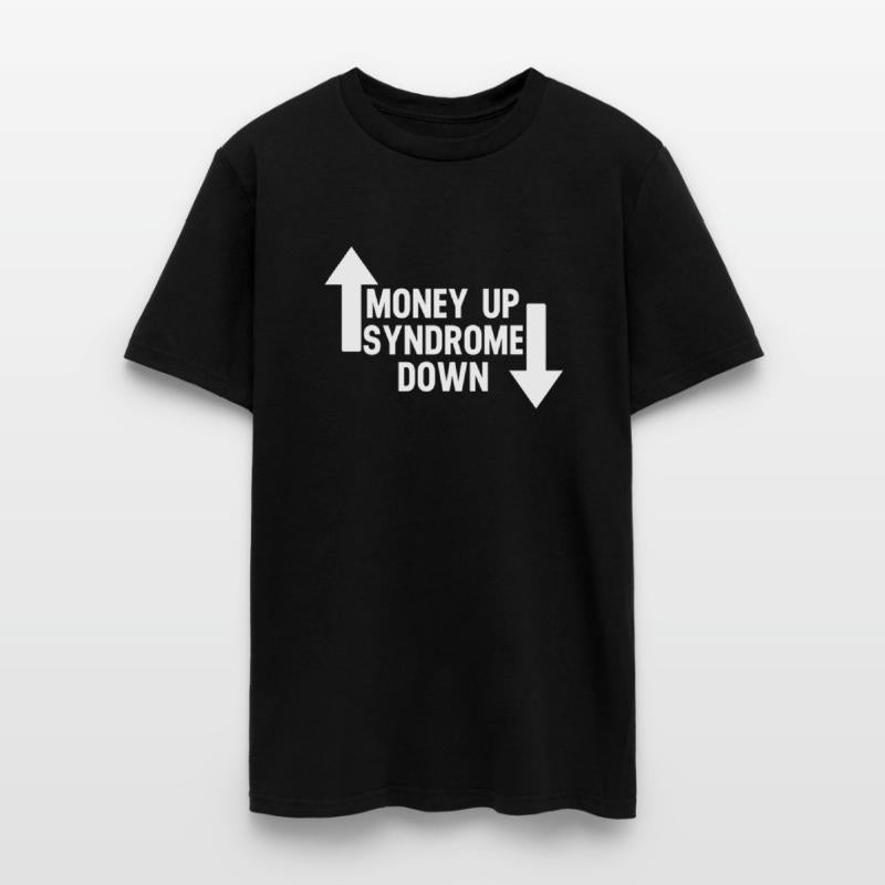 Money Up Syndrome