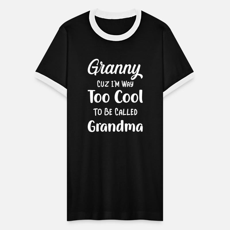 Mothers day granny too cool