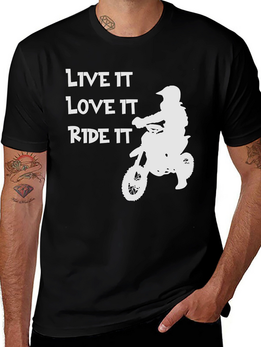 Live It Love It Ride It - Motocross T-Shirt