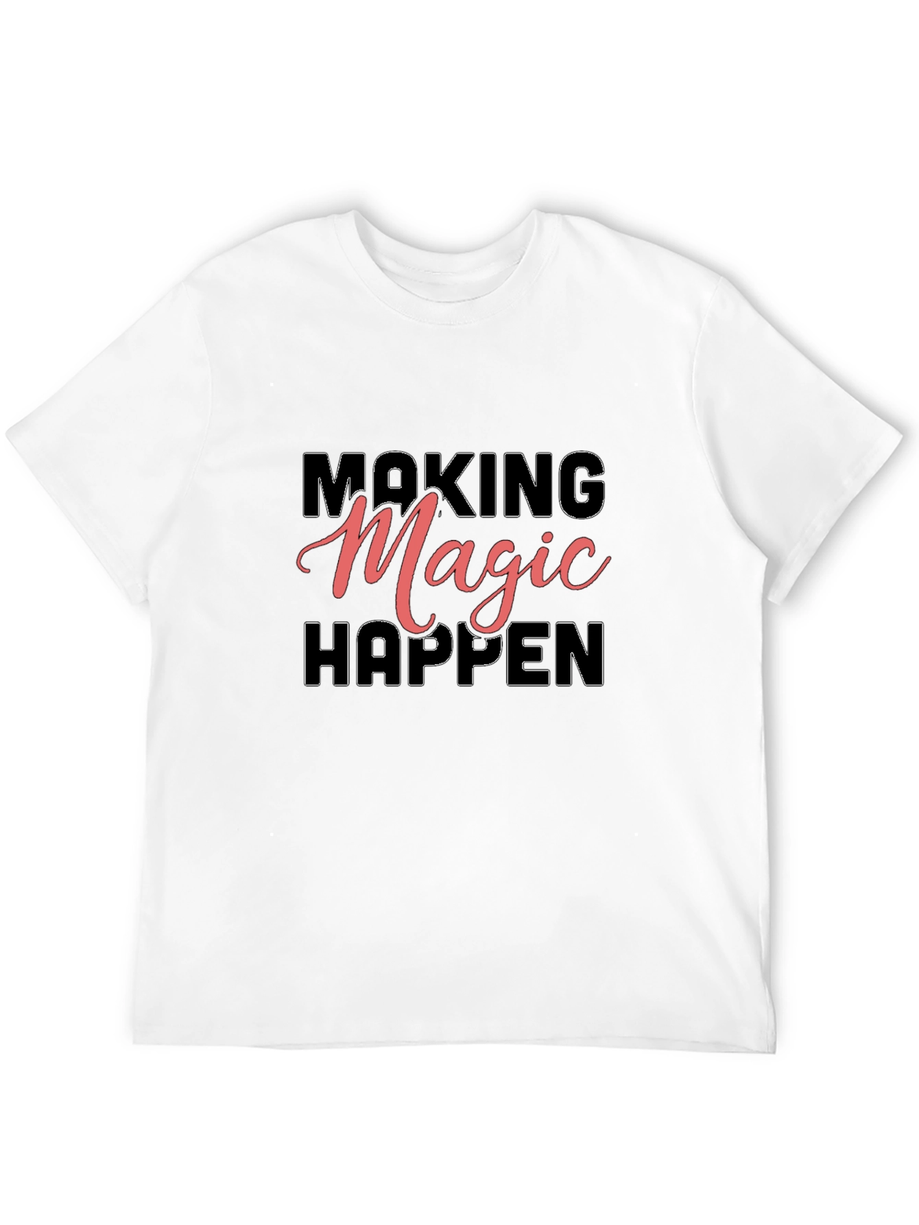 Making Magic Happen Graphic Tee - Black
