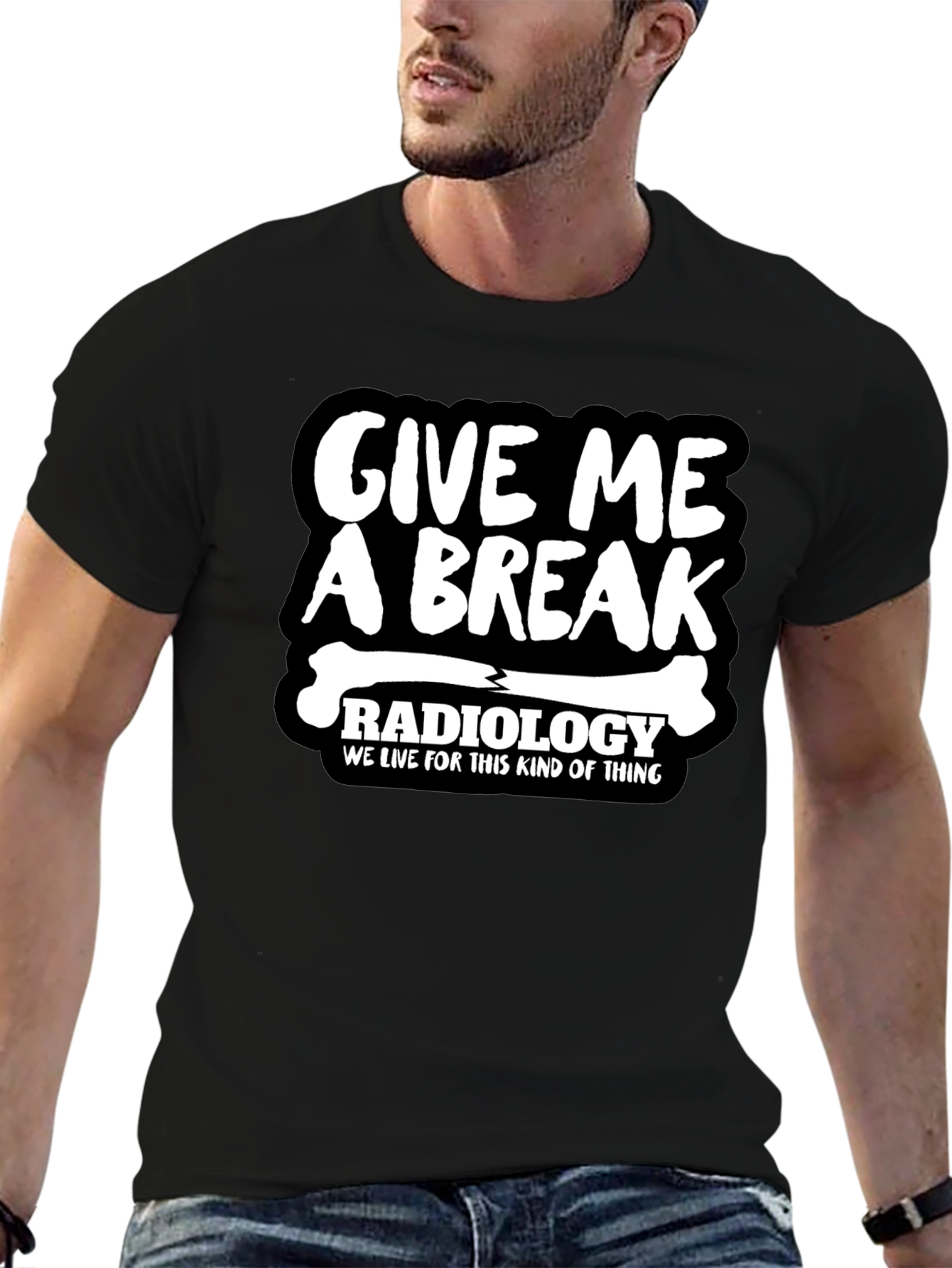 Radiology Give Me A Break Graphic T-Shirt