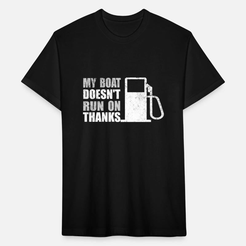 My boat doesnt run on thanks, boat owner
