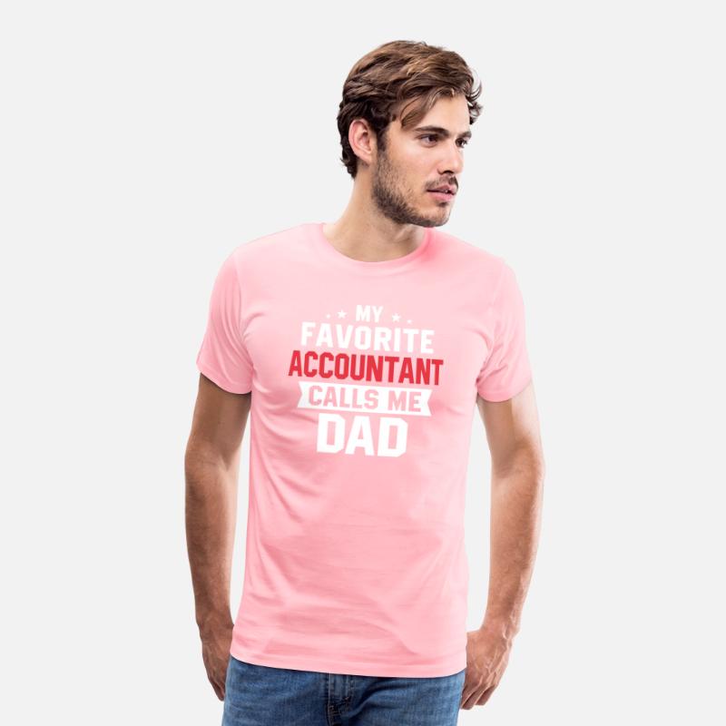 My Favorite Accountant Calls Me Dad