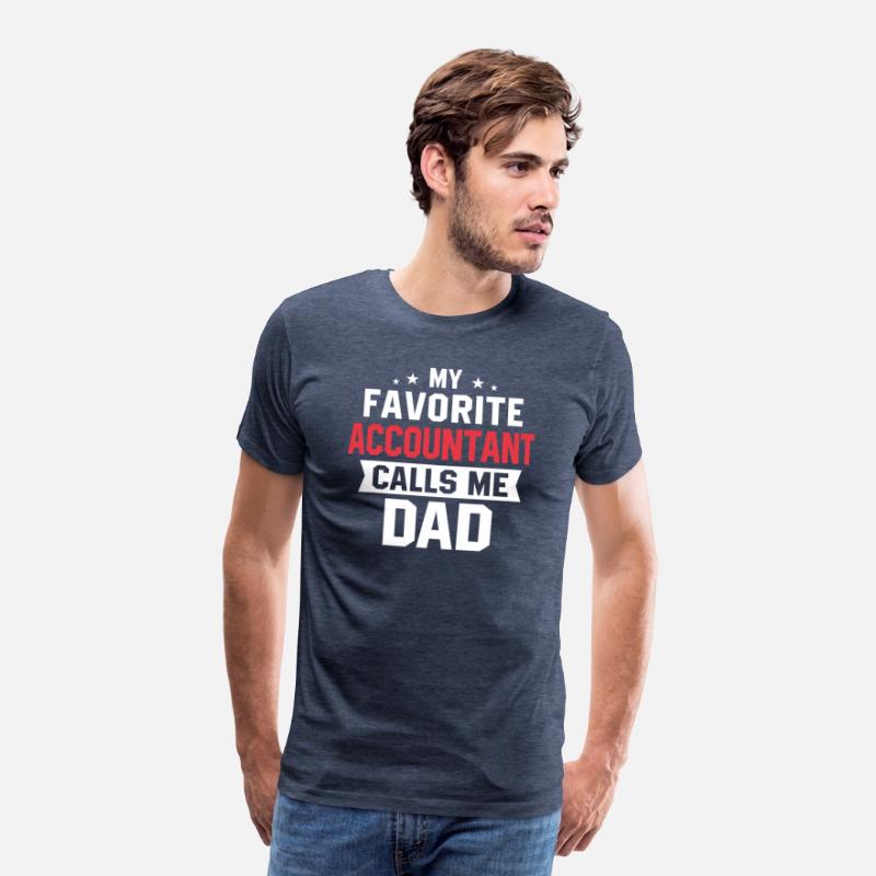 My Favorite Accountant Calls Me Dad