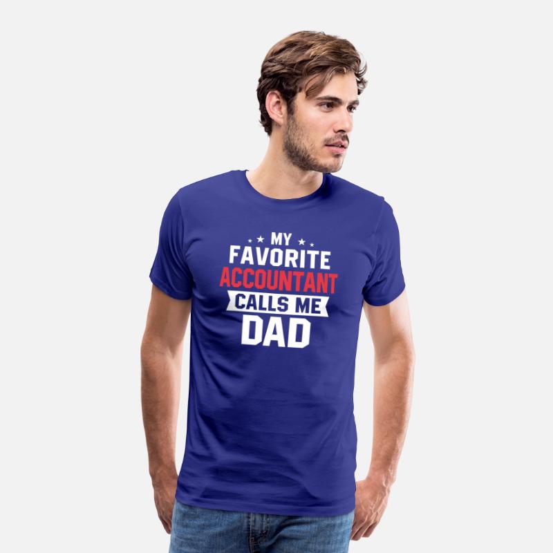 My Favorite Accountant Calls Me Dad