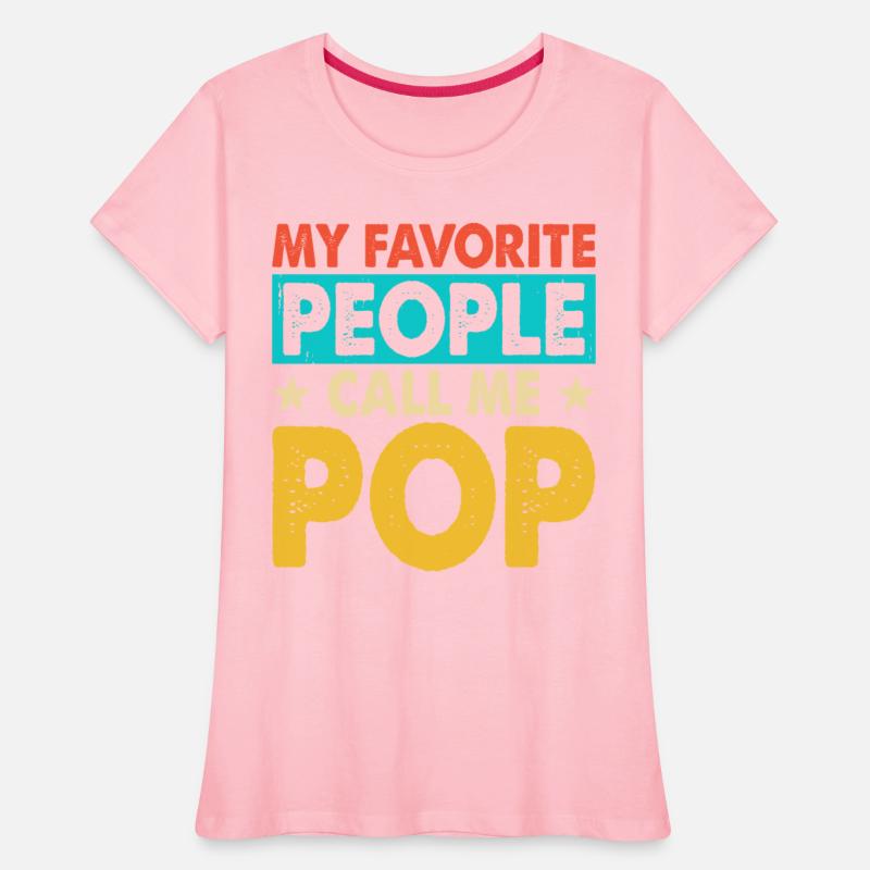 My favorite people call me pop