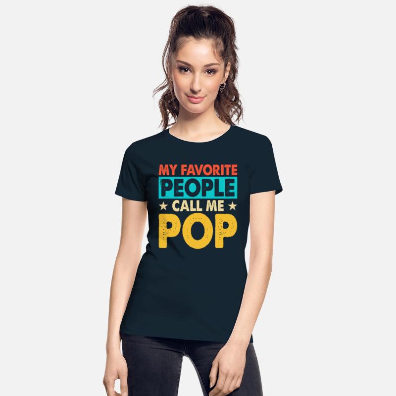 My favorite people call me pop