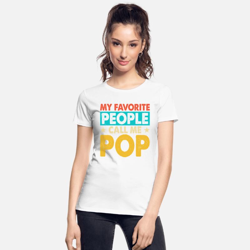 My favorite people call me pop