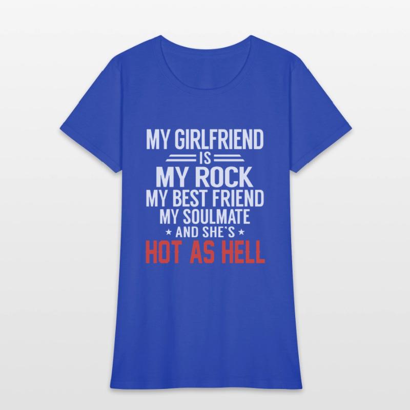 my girlfriend is my rock my best friend my soulmat