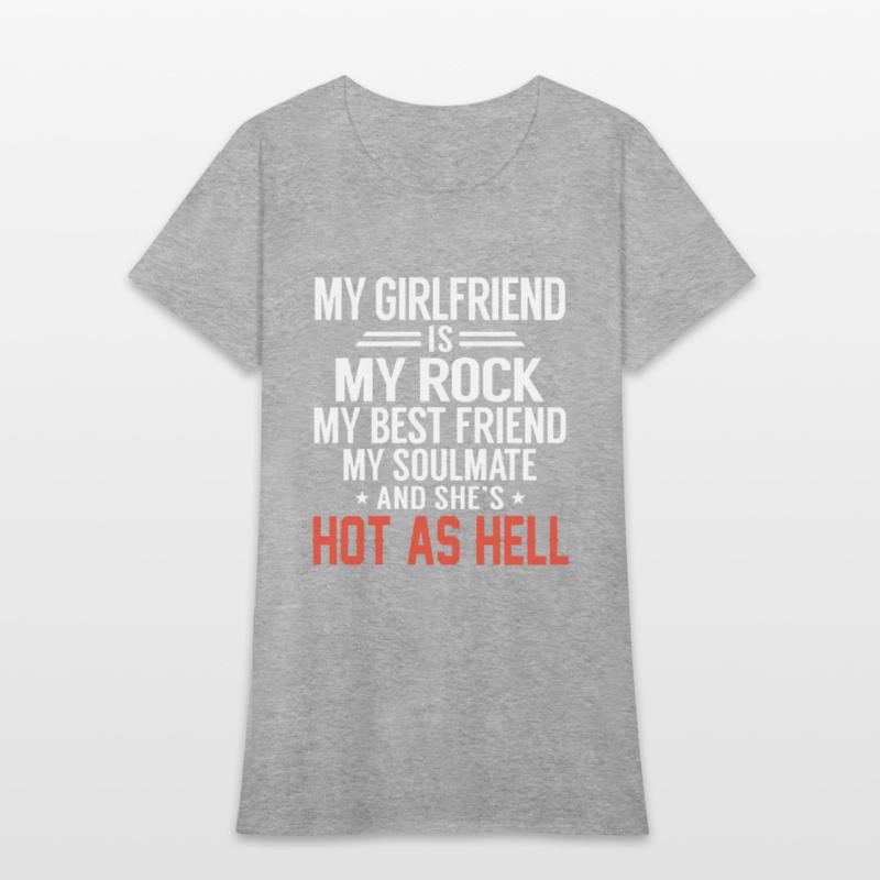 my girlfriend is my rock my best friend my soulmat