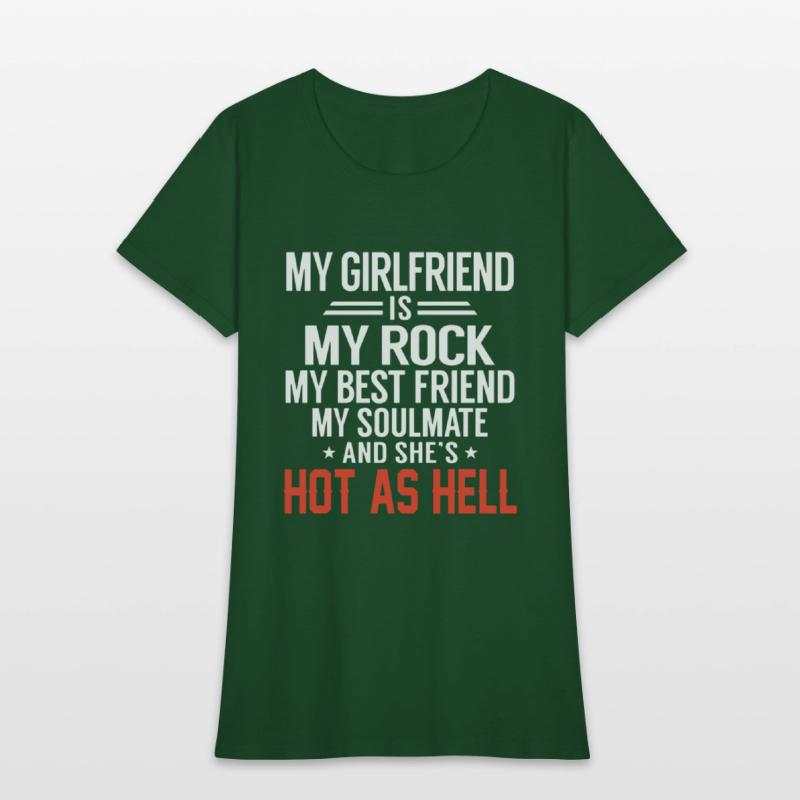 my girlfriend is my rock my best friend my soulmat