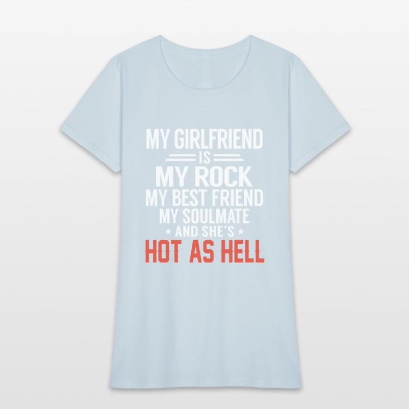 my girlfriend is my rock my best friend my soulmat