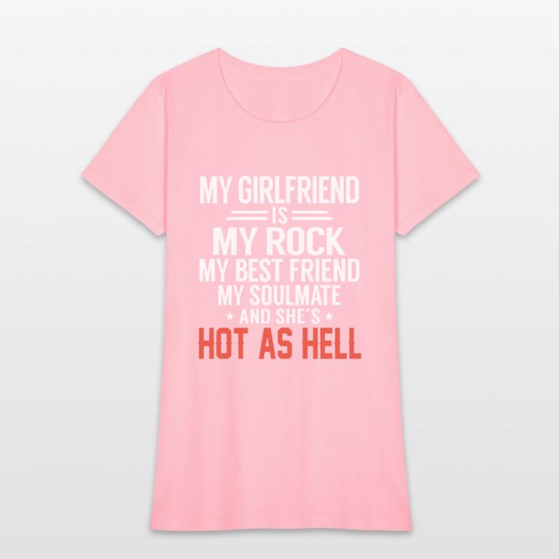 my girlfriend is my rock my best friend my soulmat