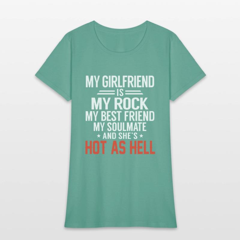 my girlfriend is my rock my best friend my soulmat