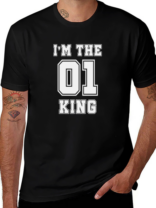 Im The 01 King T-Shirt