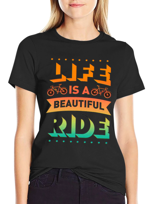 Life is a Beautiful Ride Graphic Tee