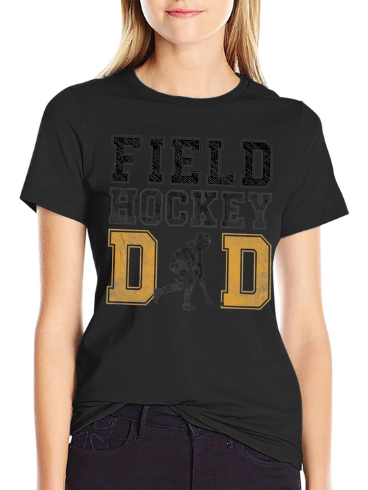 Field Hockey Dad Graphic T-Shirt