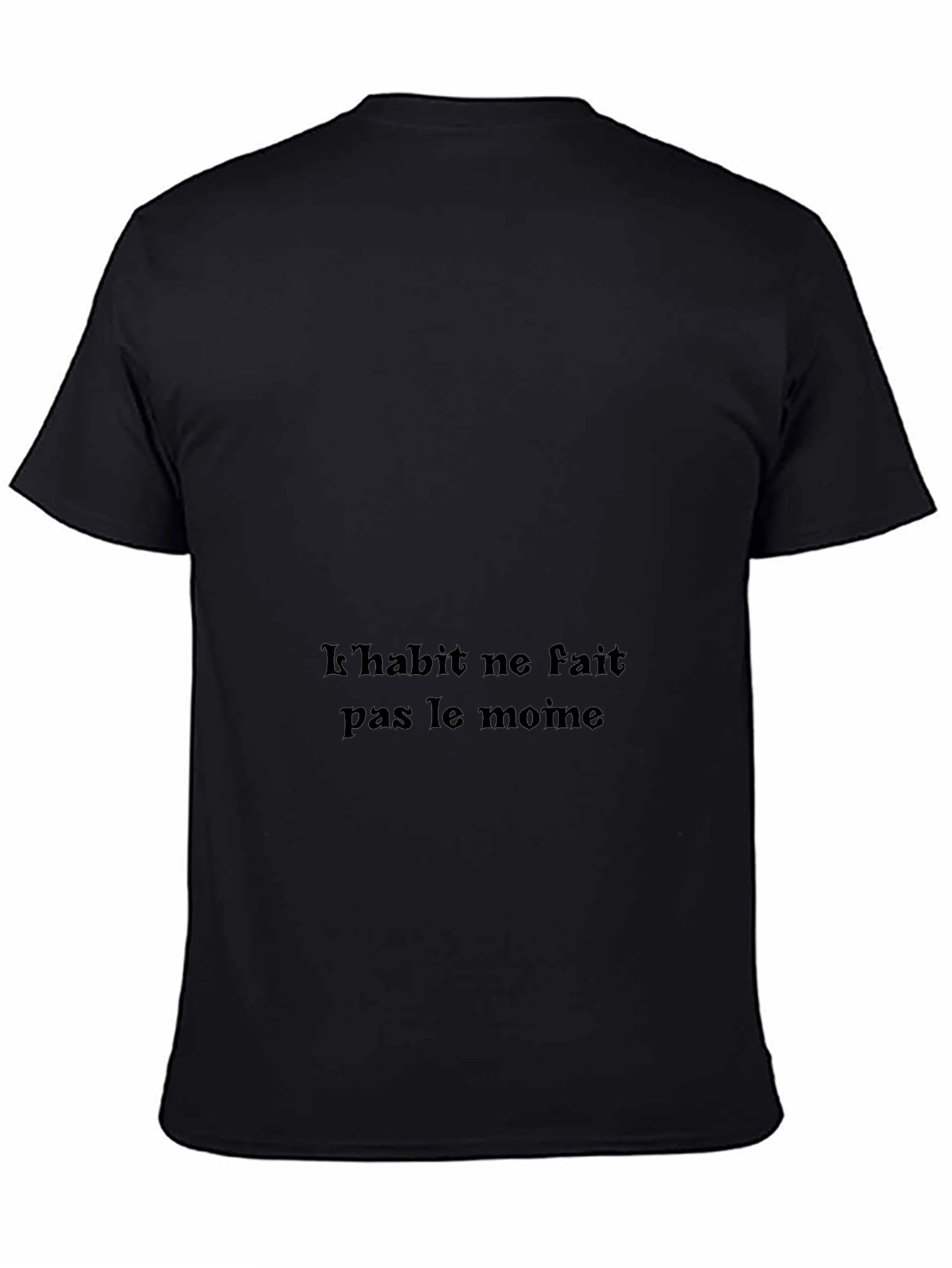 Stylish Black T-Shirt with French Proverb