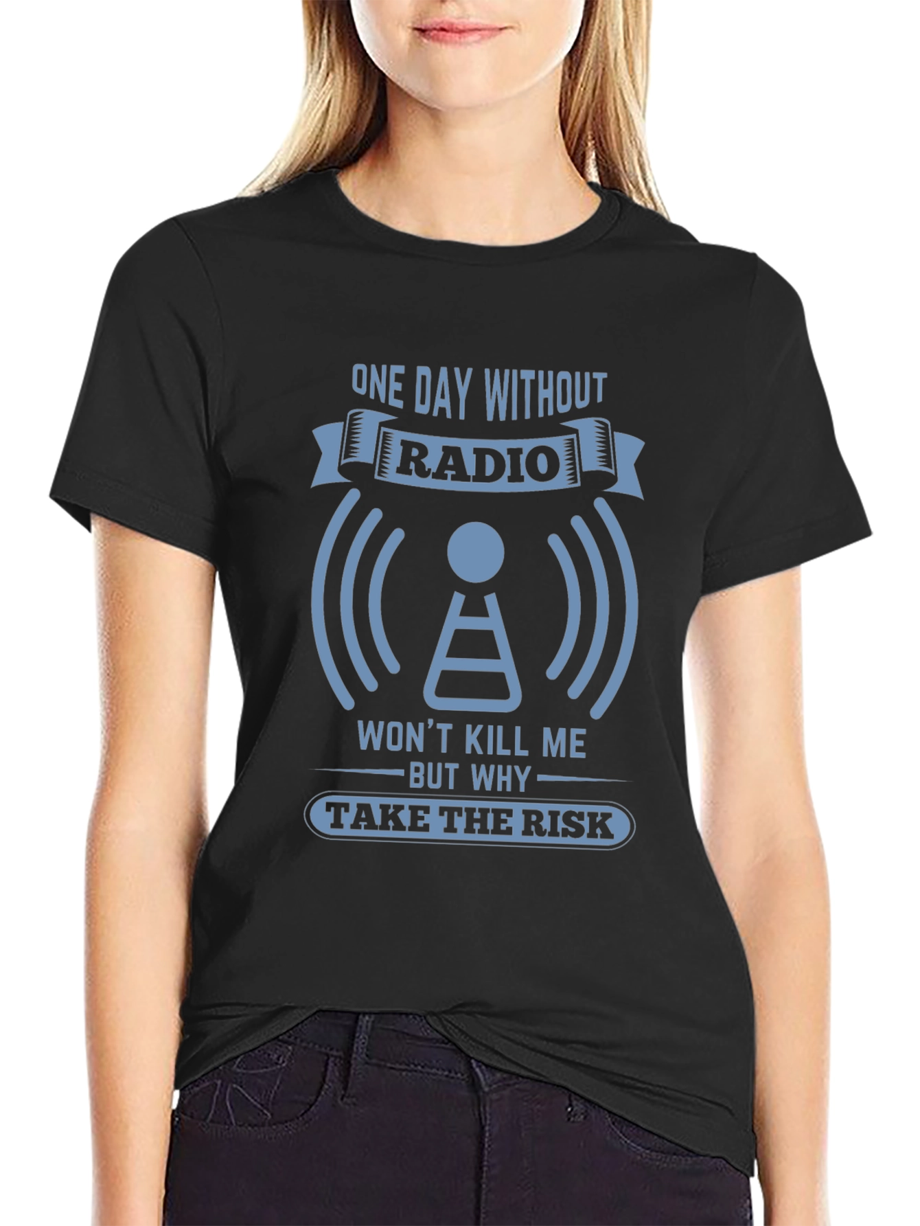 Radio T-Shirt: One Day Without Radio