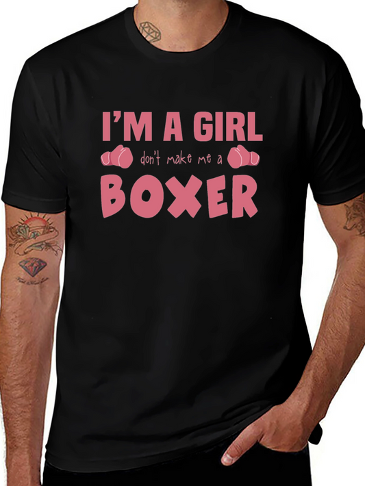 Im A Girl Boxer T-Shirt