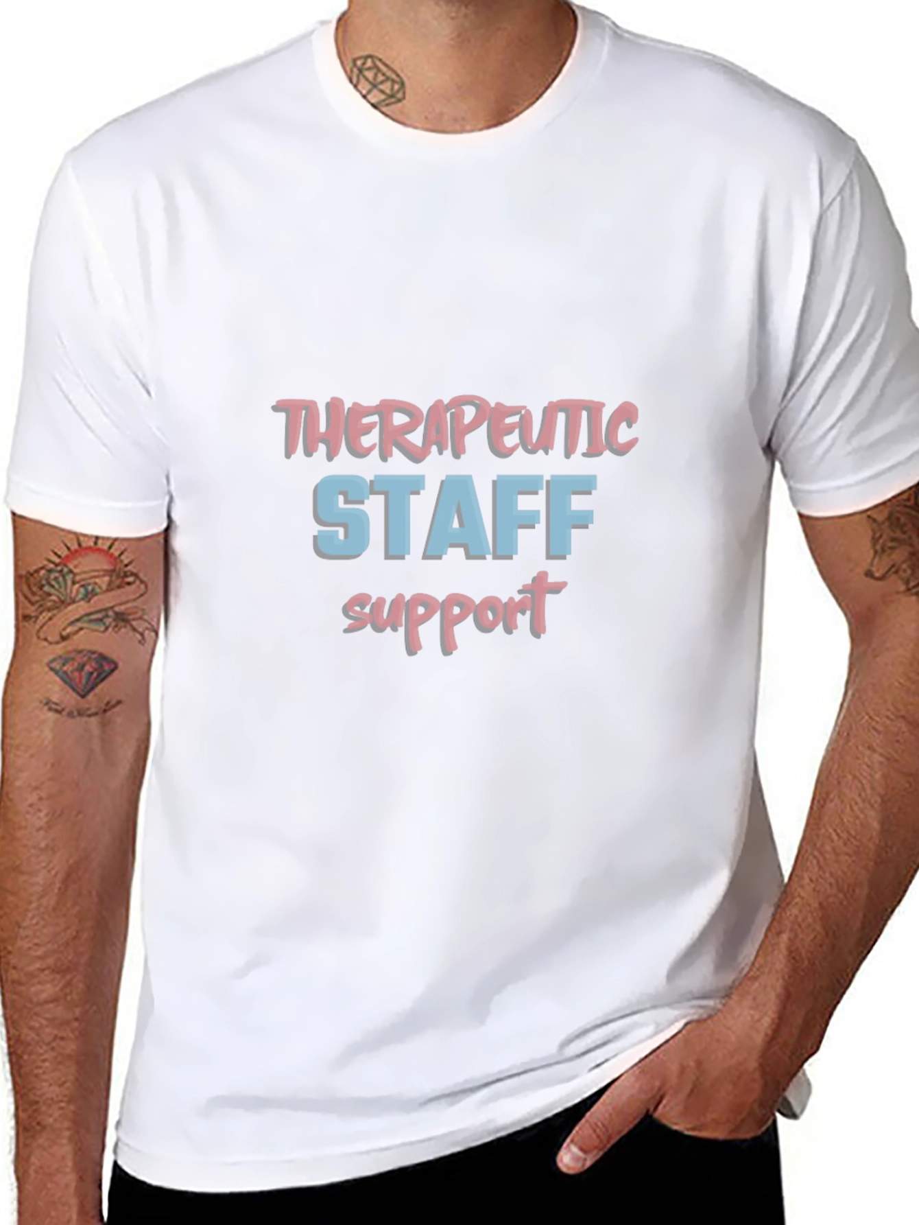 Therapeutic Staff Support T-Shirt