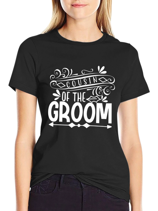 Cousin of the Groom T-Shirt - Wedding Apparel