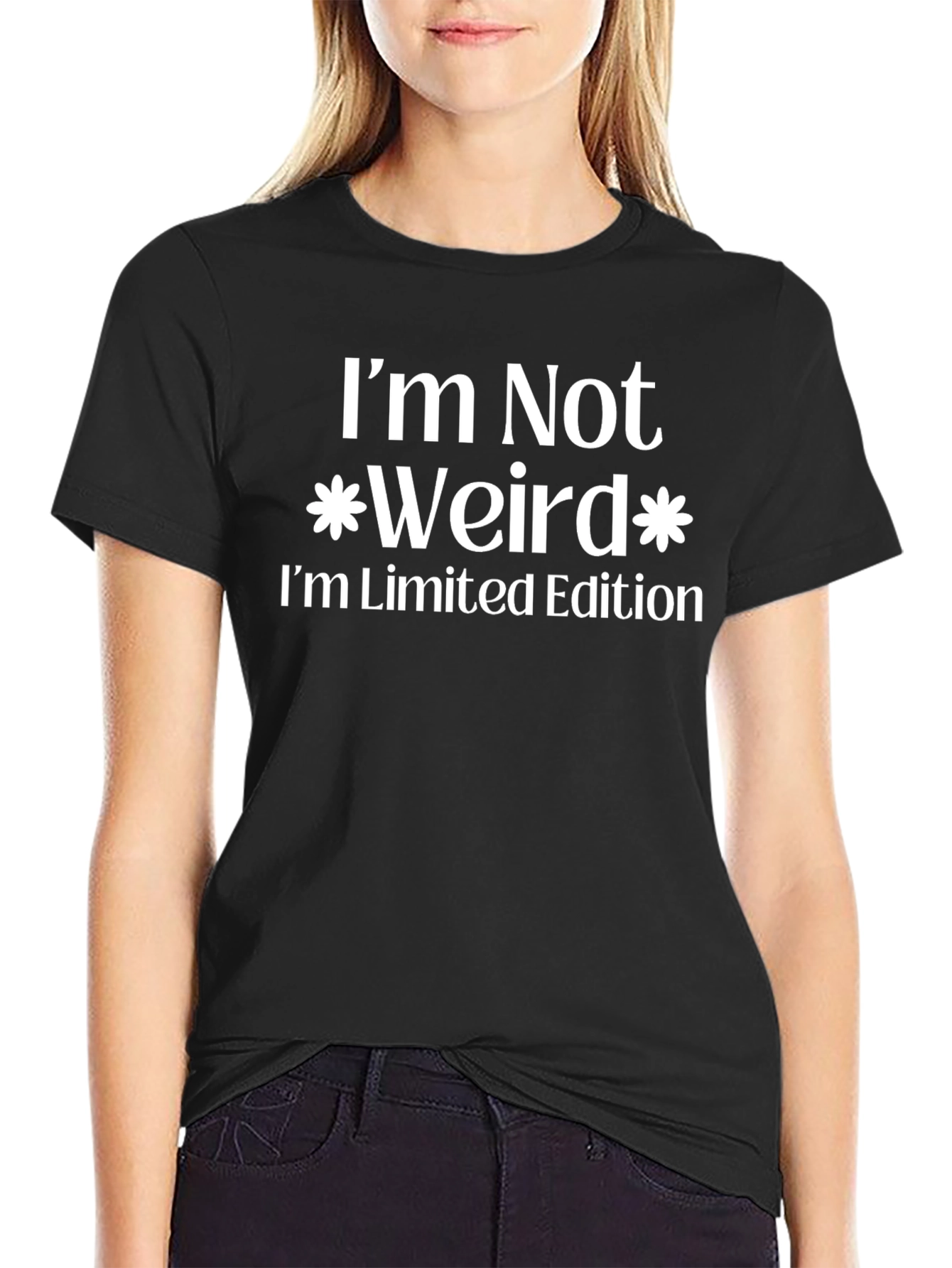 Funny Im Not Weird Graphic T-Shirt