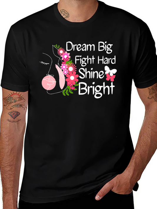 Dream Big T-Shirt - Floral Inspirational Tee