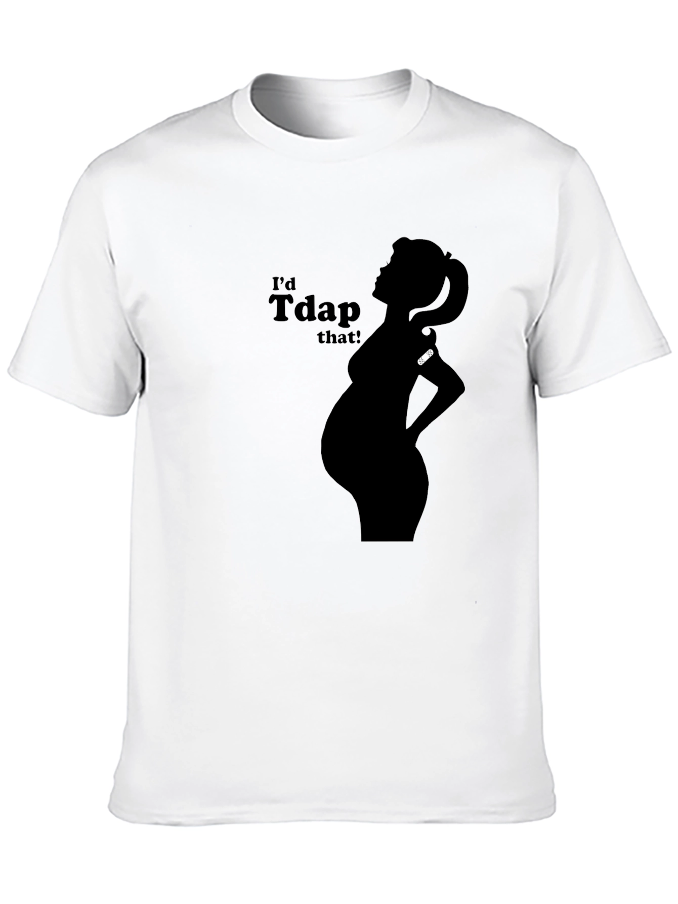 Id Tdap That! Pregnancy T-Shirt