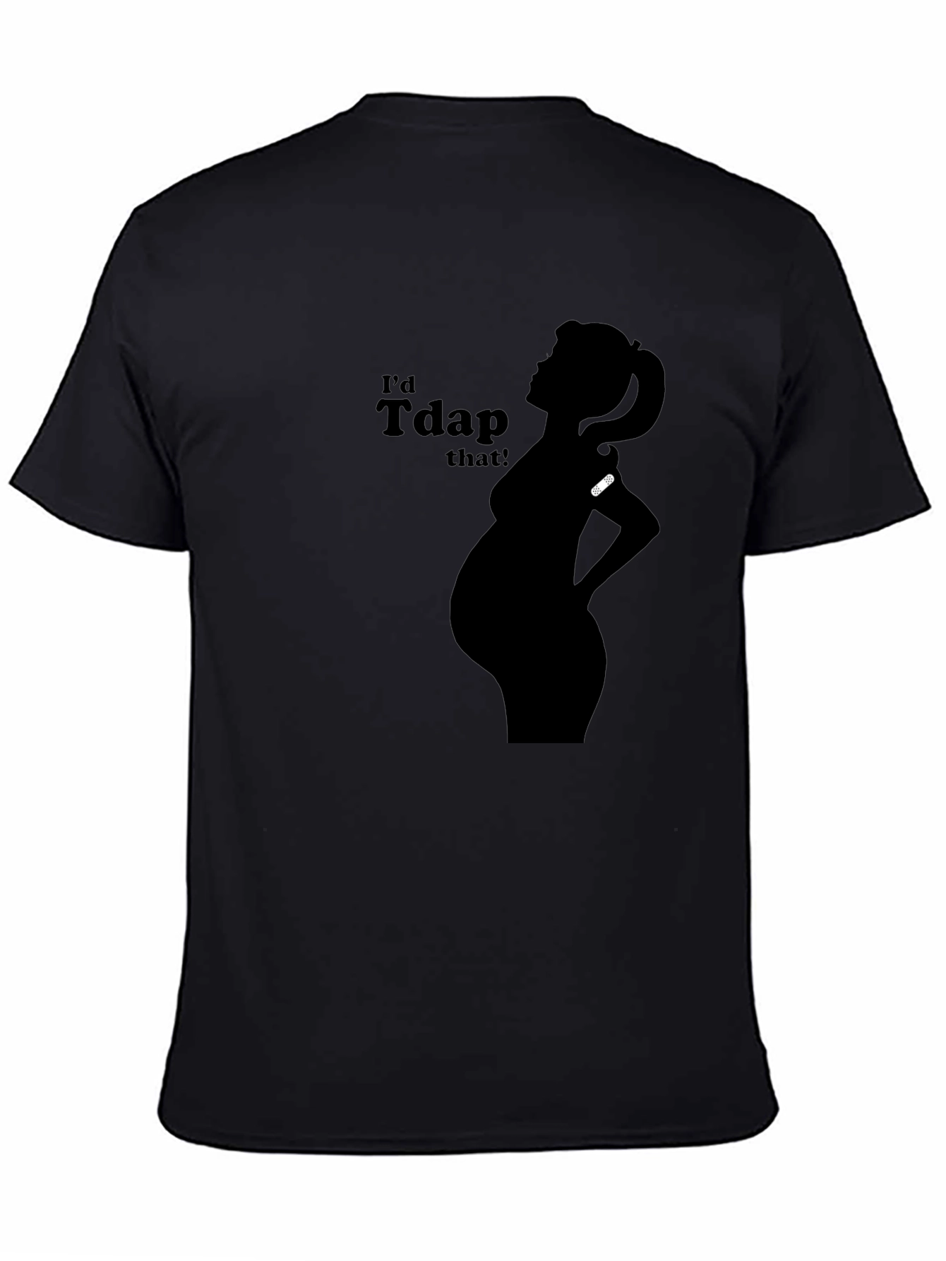 Id Tdap That! Pregnancy T-Shirt