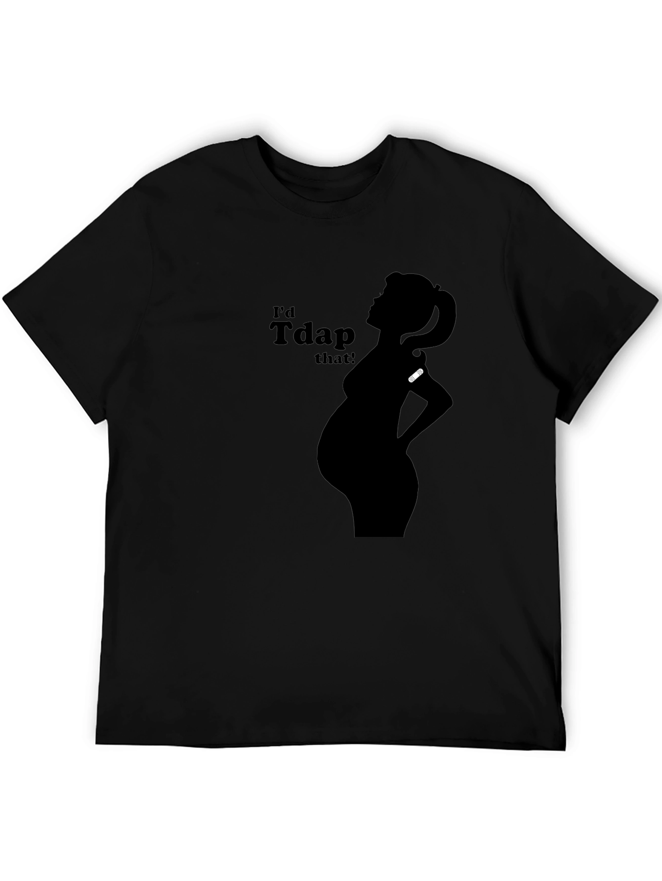 Id Tdap That! Pregnancy T-Shirt
